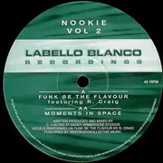 12inch Vinyl Single - Nookie - Vol 2 - Funk Be The Flavour / Moments In Space