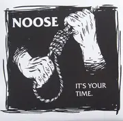 7inch Vinyl Single - Noose - It's Your Time. - blue pressing