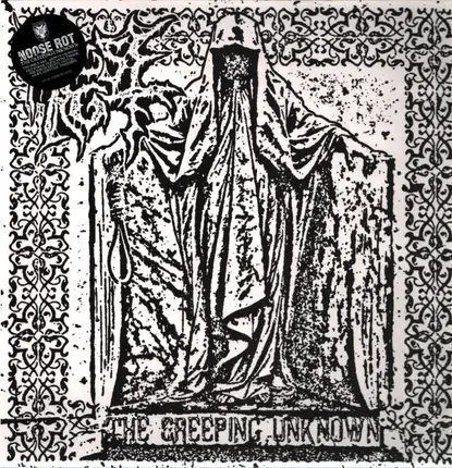 Noose Rot - The Creeping Unknown