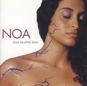CD - Noa - Blue Touches Blue
