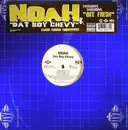 12inch Vinyl Single - Noah - Dat Boy Chevy / Git Fresh