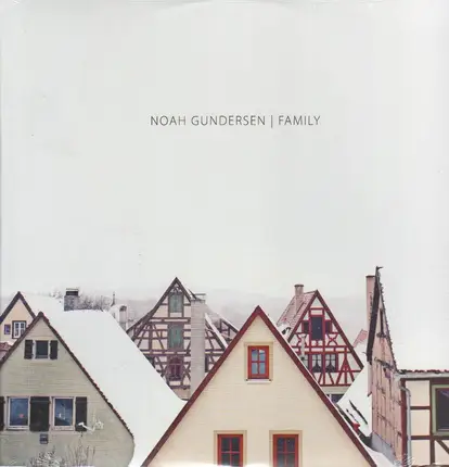 Noah Gundersen - Family