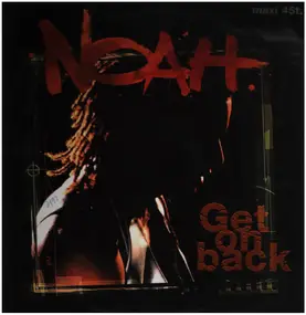 Noah - Get On Back