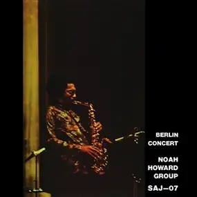 Noah Howard Group - Berlin Concert