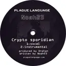 12inch Vinyl Single - Noah23 / Baracuda - Crypto Sporidian / Deadly Rays