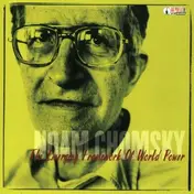 Noam Chomsky - THE EMERGING FRAMEWORK OF WORLD POW