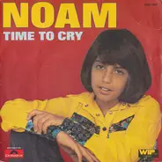 Noam - Time to cry