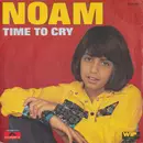 7inch Vinyl Single - Noam - Time to cry
