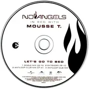 CD - No Angels In Bed With Mousse T. - Let's Go To Bed