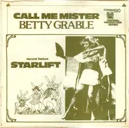 Betty Grable, Doris Day - Call Me Mister / Starlift