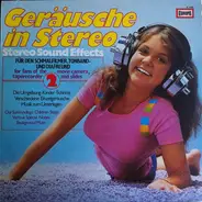 Various - Geräusche In Stereo 2 - Sound Effects