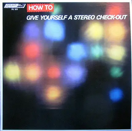 No Artist - How To Give Yourself A Stereo Check-Out