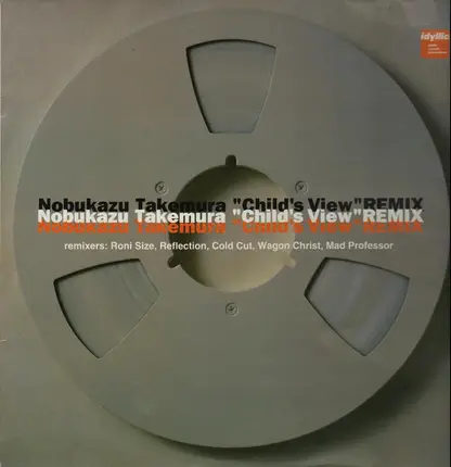 Nobukazu Takemura - Child's View (Remix)