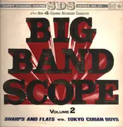 LP - Nobuo Hara and His Sharps & Flats Versus The Tokyo Cuban Boys - Big Band Scope Volume 2 - Gatefold