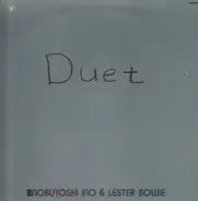 Nobuyoshi Ino & Lester Bowie - Duet