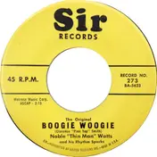 Noble "Thin Man" Watts & His Rhythm Sparks - The Original Boogie Woogie / Mashed Potatoes