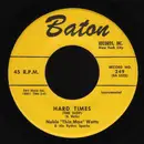 7inch Vinyl Single - Noble 'Thin Man' Watts & His Rhythm Sparks - Hard Times (The Slop) / I'm Walkin' The Floor Over You