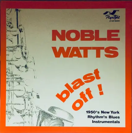 Noble Watts - Blast Off!