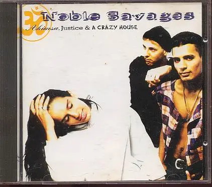 Noble Savages - Ahinsa,Justice & a crazy house