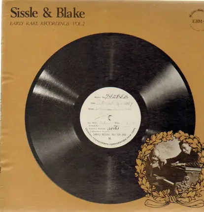 Noble Sissle & Eubie Blake - Sissle & Blake - Early Rare Recordings, Vol. 2