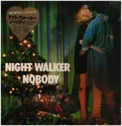 Nobody - Night Walker