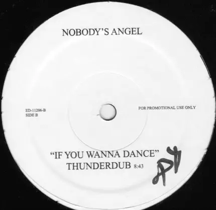 Nobody's Angel - If You Wanna Dance