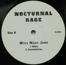 12inch Vinyl Single - Nocturnal Rage - Miss Mary Jane