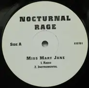 Nocturnal Rage - miss mary jane