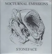 Nocturnal Emissions - Stoneface