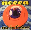 12inch Vinyl Single - Nocca - Oui Je T'Aime