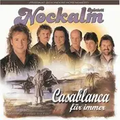 nockalm quintett - Casablanca für Immer
