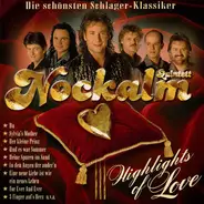 Nockalm Quintett - Die Schönsten Schlager-Klassiker - Highlights Of Love