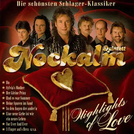 Nockalm Quintett - Die Schönsten Schlager-Klassiker - Highlights Of Love
