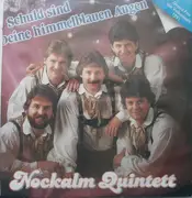 7inch Vinyl Single - Nockalm Quintett - Schuld Sind Deine Himmelblauen Augen