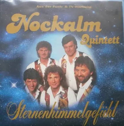 Nockalm Quintett - Sternenhimmelgefühl