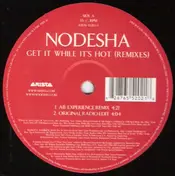 Nodesha - Get It While It's Hot (Remixes)