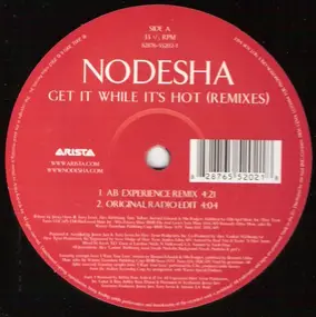 Nodesha - Get It While It's Hot (Remixes)