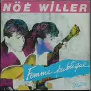 Noé Willer - Femme Publique