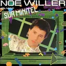 12inch Vinyl Single - Noé Willer - Sur Minitel