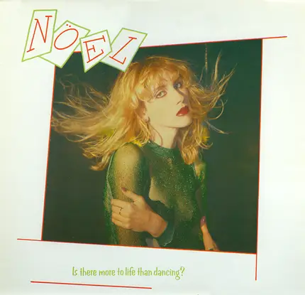 Nöel - Is There More To Life Than Dancing?