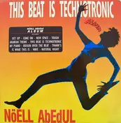 Nöell Abedul - This Beat Is Technotronic: The Album