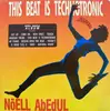 LP - Nöell Abedul - This Beat Is Technotronic: The Album