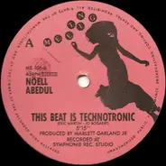 Nöell Abedul - This Beat Is Technotronic