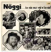 Nöggi - ... Ich Bin Halt Wie'n' Ich Bin!