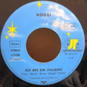 7inch Vinyl Single - Nöggi - Ich Bin Ein Italiano / Es Muss Immer 'Was Geschehen