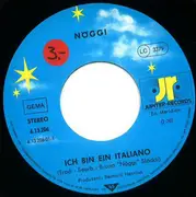 7inch Vinyl Single - Nöggi - Ich Bin Ein Italiano / Es Muss Immer 'Was Geschehen