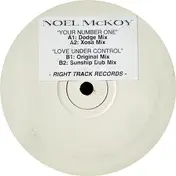 Noel McKoy - Your Number One / Love Under Control