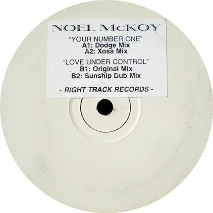 Noel McKoy - Your Number One / Love Under Control