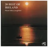 Noel McLoughlin - 20 Best of Ireland