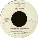 7inch Vinyl Single - Noël Butler - Summertime Summertime